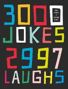 Haskins / Arnott |  3000 Jokes, 2997 Laughs | eBook | Sack Fachmedien