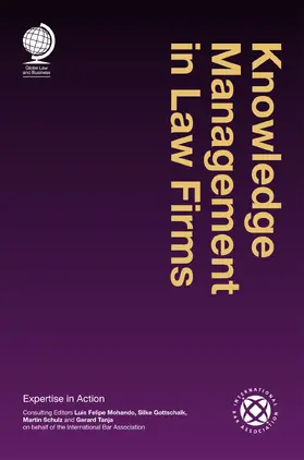 Mohando / Gotschalk / Schulz | Knowledge Management in Law Firms | Buch | 978-1-911078-13-5 | sack.de