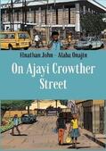John |  On Ajayi Crowther Street | Buch |  Sack Fachmedien