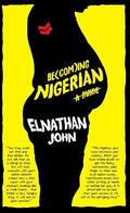 John |  Becoming Nigerian: A Guide | Buch |  Sack Fachmedien