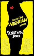 John |  Becoming Nigerian | eBook | Sack Fachmedien