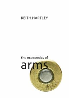 Hartley | The Economics of Arms | E-Book | sack.de