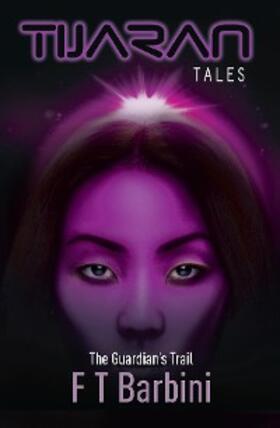 Barbini |  The Guardian's Trail | eBook | Sack Fachmedien