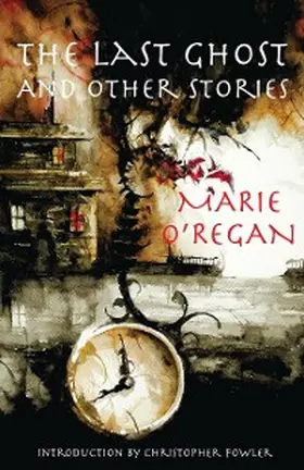 O'Regan |  The Last Ghost and Other Stories | eBook | Sack Fachmedien