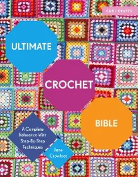 Crowfoot |  Ultimate Crochet Bible | eBook | Sack Fachmedien