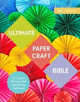 Clayton |  Ultimate Paper Craft Bible | eBook | Sack Fachmedien