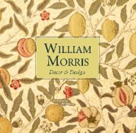 Wilhide |  William Morris Decor & Design (mini) | eBook | Sack Fachmedien