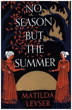 Leyser | No Season but the Summer | Buch | 978-1-911344-91-9 | www.sack.de