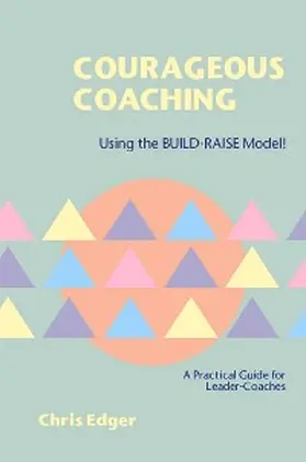 Edger |  Courageous Coaching | eBook | Sack Fachmedien