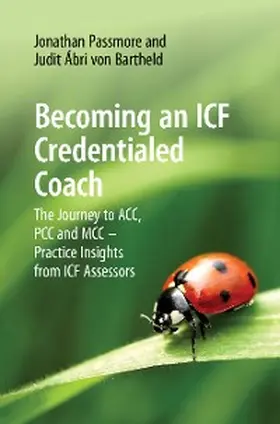Passmore / Ábri von Bartheld |  Becoming an ICF Credentialed Coach | eBook | Sack Fachmedien