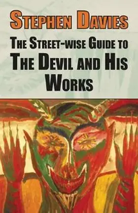 Davies |  The Street-wise Guide to the Devil and His Works | eBook | Sack Fachmedien
