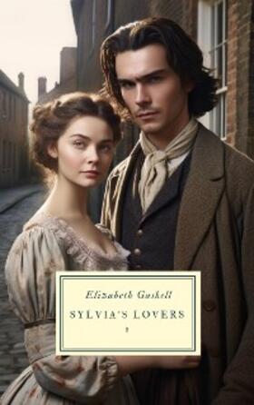 Gaskell |  Sylvia's Lovers | eBook | Sack Fachmedien