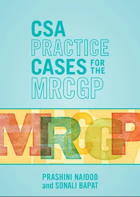 Naidoo / Bapat |  CSA Practice Cases for the MRCGP | eBook | Sack Fachmedien