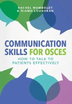 Wamboldt / Loughran | Communication Skills for OSCEs | E-Book | www.sack.de