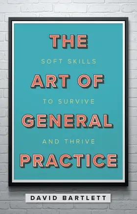 Bartlett |  The Art of General Practice | eBook | Sack Fachmedien