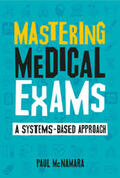 McNamara |  Mastering Medical Exams | Buch |  Sack Fachmedien