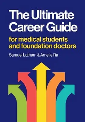 Latham / Ra |  The Ultimate Career Guide | eBook | Sack Fachmedien