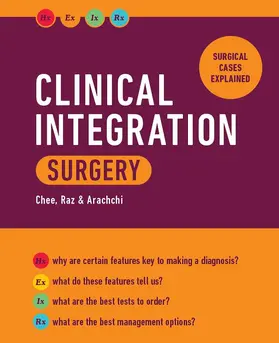 Chee / Raz / Arachchi |  Clinical Integration: Surgery | eBook | Sack Fachmedien