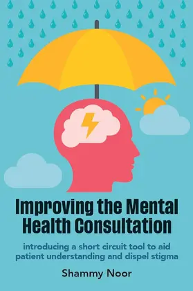 Noor | Improving the Mental Health Consultation | Buch | 978-1-911510-97-0 | www.sack.de
