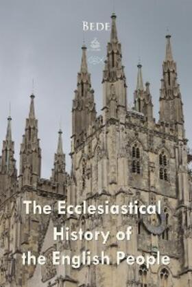 Bede |  Ecclesiastical History of the English People | eBook | Sack Fachmedien