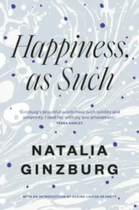 Ginzburg |  Happiness, as Such | eBook | Sack Fachmedien