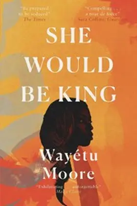 Moore |  She Would Be King | eBook | Sack Fachmedien