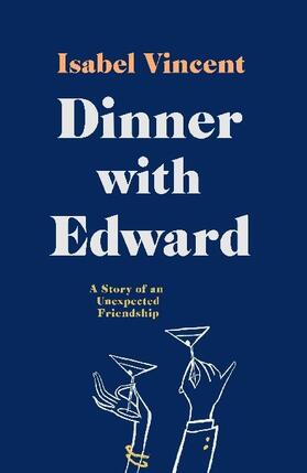 Vincent |  Dinner with Edward | Buch |  Sack Fachmedien