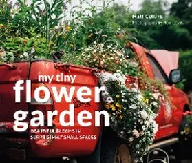 Collins / Lewis |  My Tiny Flower Garden | eBook | Sack Fachmedien