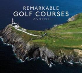 Spragg |  Remarkable Golf Courses | eBook | Sack Fachmedien