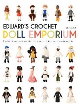 Lord |  Edward's Crochet Doll Emporium | eBook | Sack Fachmedien