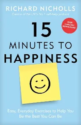 Nicholls |  15 Minutes to Happiness | eBook | Sack Fachmedien