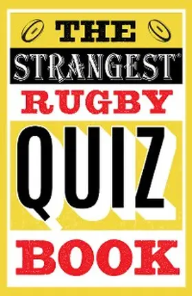 Griffiths |  The Strangest Rugby Quiz Book | eBook | Sack Fachmedien