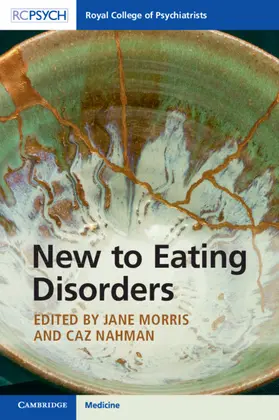 Morris / Nahman |  New to Eating Disorders | Buch |  Sack Fachmedien