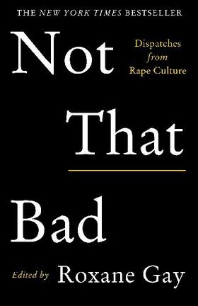 Gay | Not That Bad | Buch | 978-1-911630-11-1 | www.sack.de