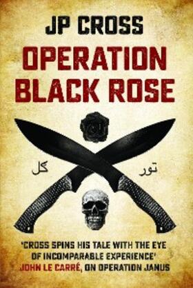 Cross |  Operation Black Rose | eBook | Sack Fachmedien
