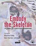 Taylor |  Embody the Skeleton | eBook | Sack Fachmedien
