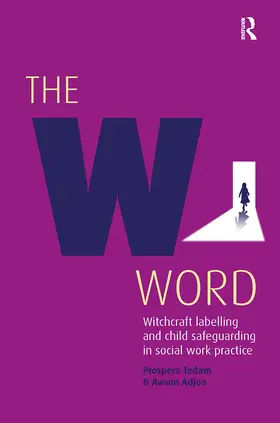 Tedam / Adjoa |  The W Word | Buch |  Sack Fachmedien