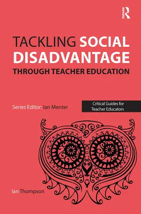 Thompson |  Tackling Social Disadvantage through Teacher Education | Buch |  Sack Fachmedien