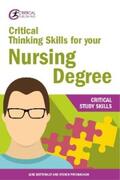 Bottomley / Pryjmachuk |  Critical Thinking Skills for your Nursing Degree | eBook | Sack Fachmedien