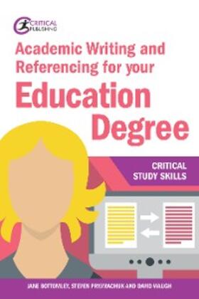 Bottomley / Pryjmachuk / Waugh | Academic Writing and Referencing for your Education Degree | E-Book | sack.de