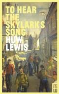 Lewis |  To Hear the Skylark's Song | eBook | Sack Fachmedien