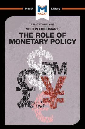 Broten / Collins | An Analysis of Milton Friedman's the Role of Monetary Policy | Buch | 978-1-912127-36-8 | sack.de