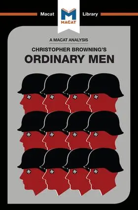 Stammers / Chappel |  An Analysis of Christopher R. Browning's Ordinary Men | Buch |  Sack Fachmedien