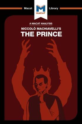 Worthy / Quinn |  An Analysis of Niccolo Machiavelli's The Prince | Buch |  Sack Fachmedien