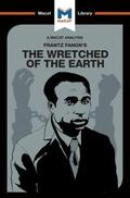 Quinn |  An Analysis of Frantz Fanon's The Wretched of the Earth | Buch |  Sack Fachmedien