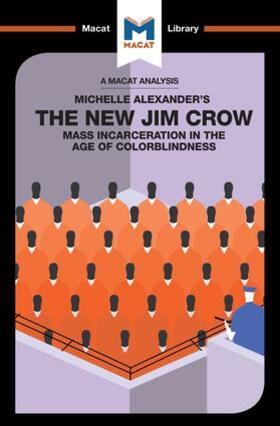 Moore |  An Analysis of Michelle Alexander's The New Jim Crow | Buch |  Sack Fachmedien