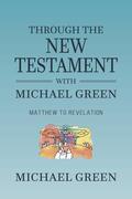 Green |  Through the New Testament with Michael Green | eBook | Sack Fachmedien