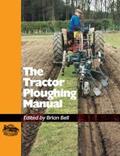 Bell |  Tractor Ploughing Manual, The | eBook | Sack Fachmedien