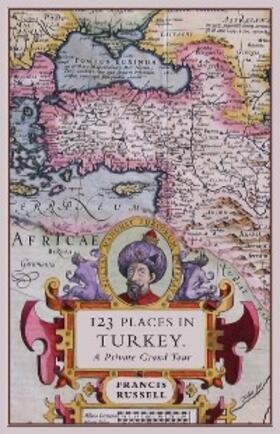 Russell |  123 Places in Turkey | eBook | Sack Fachmedien