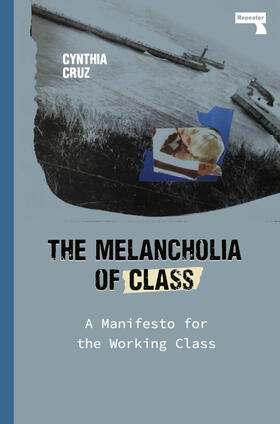 Cruz |  The Melancholia of Class | Buch |  Sack Fachmedien